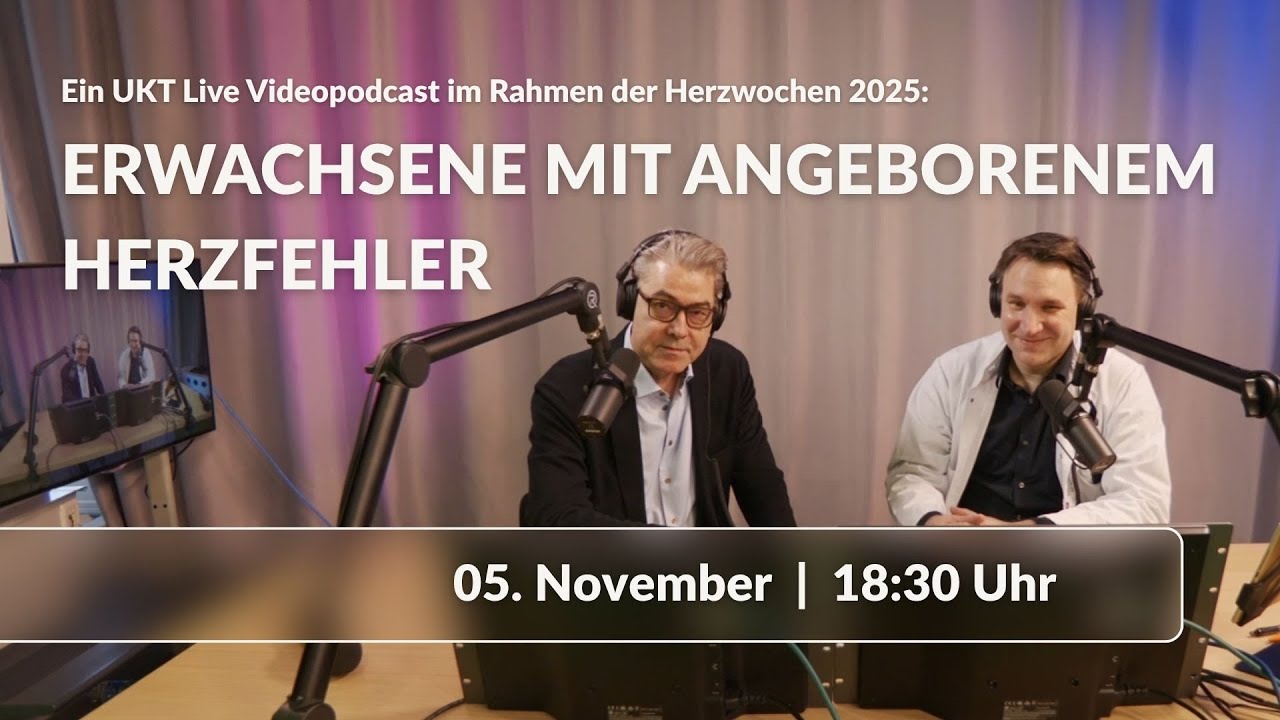 🫀🎙️Erwachsene mit angeborenem Herzfehler. Jetzt im UKT Live Videopodcast.