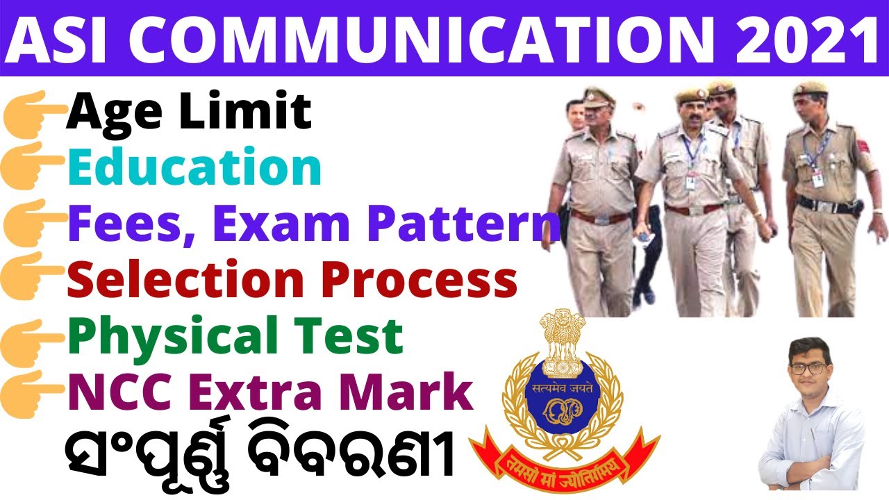 ASI Communication 144 Posts Details|Odisha Police|Age,Education,Fees,Exam Pattern & Process,Syllabus