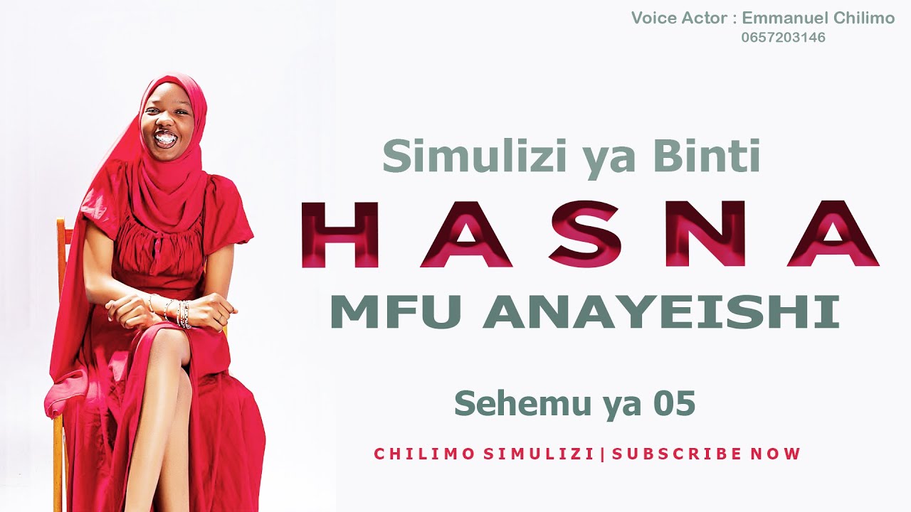 SIMULIZI YA BINTI HASNA | MFU ANAYEISHI |  - SEHEMU YA 05 | SIMULIZI YA KICHAWI