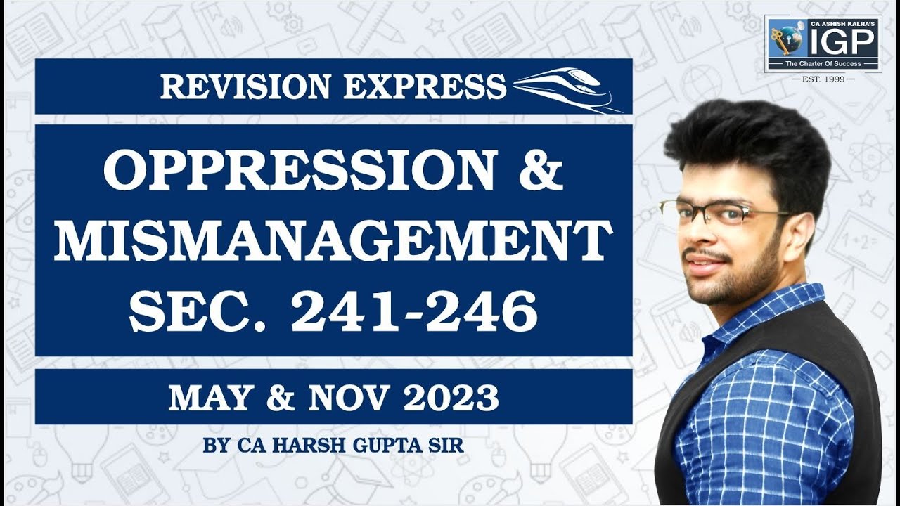 REVISION EXPRESS | OPPRESSION & MISMANAGEMENT SEC. 241-246 | FOR MAY & NOV 2023