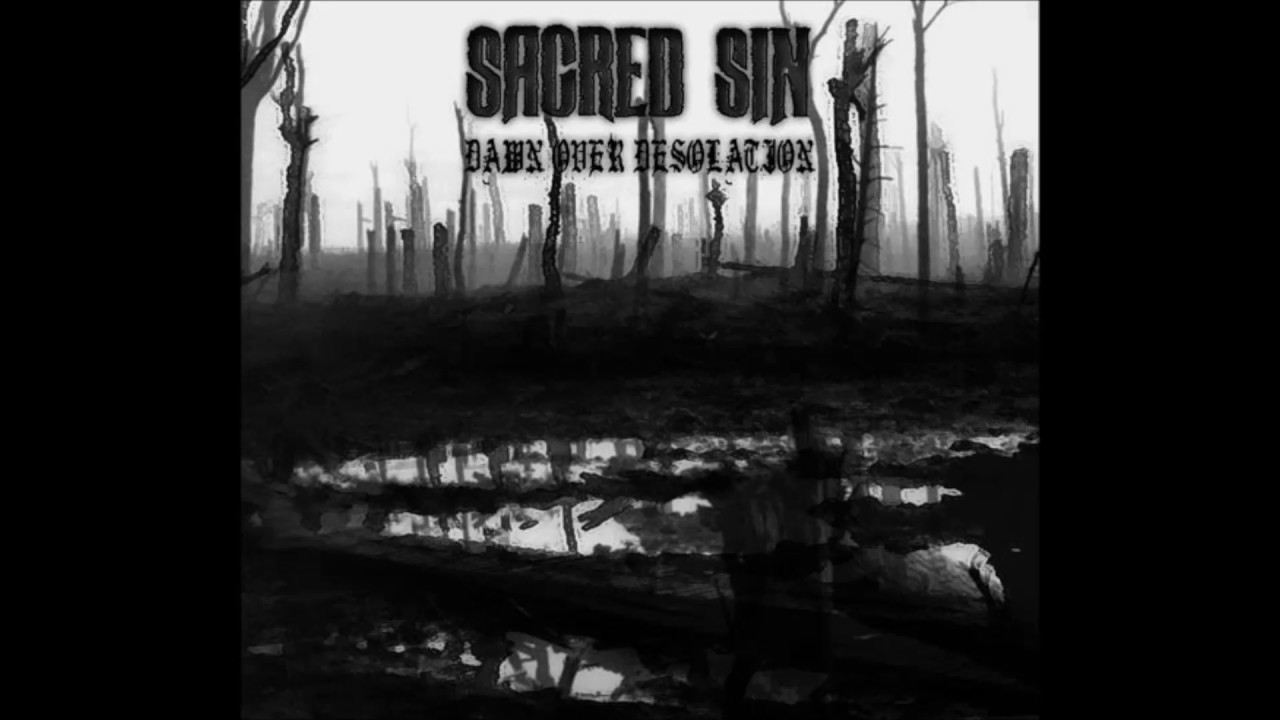 Sacred Sin ‎- Dawn Over Desolation (FULL EP)