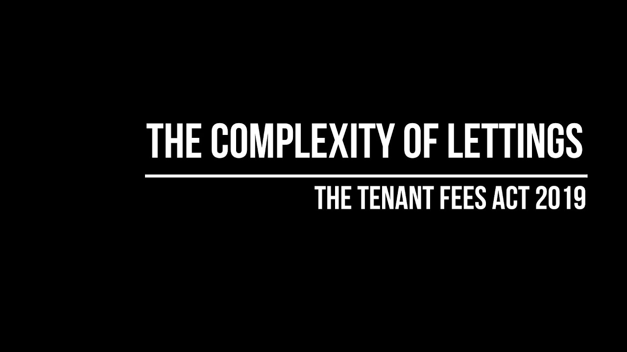 Lettings Legislation for Landlords: Tenant Fees Act 2019