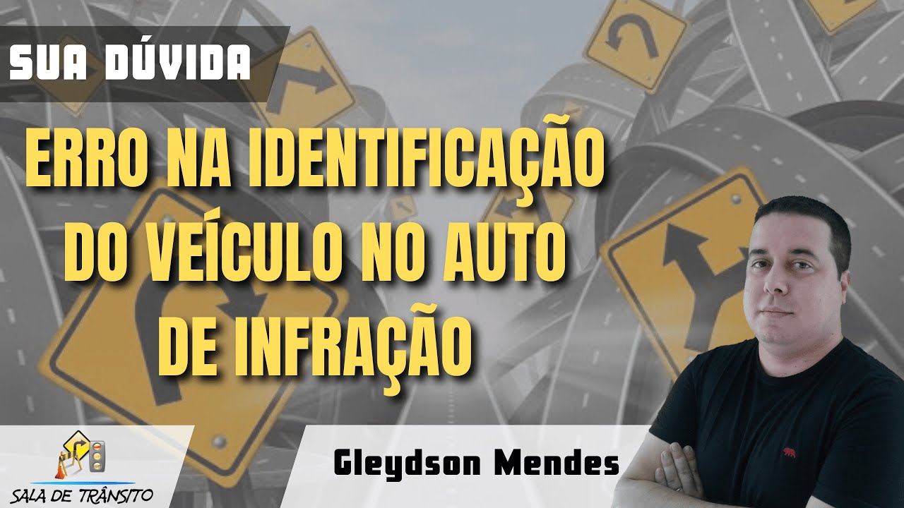 Sua D&uacute;vida | Erro na identifica&ccedil;&atilde;o do ve&iacute;culo no auto de infra&ccedil;&atilde;o