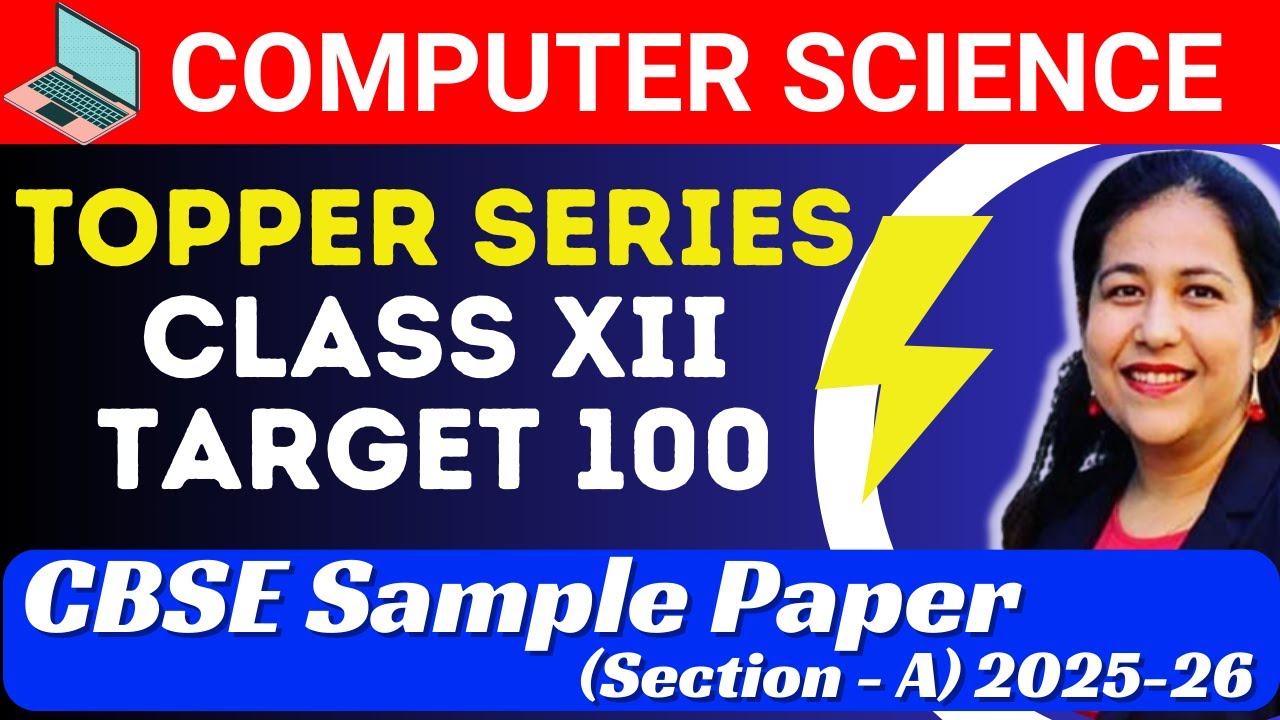 Class 12 CS | CBSE Sample Paper 2025-26 | Section - A | Solution with Explanation | Target 100
