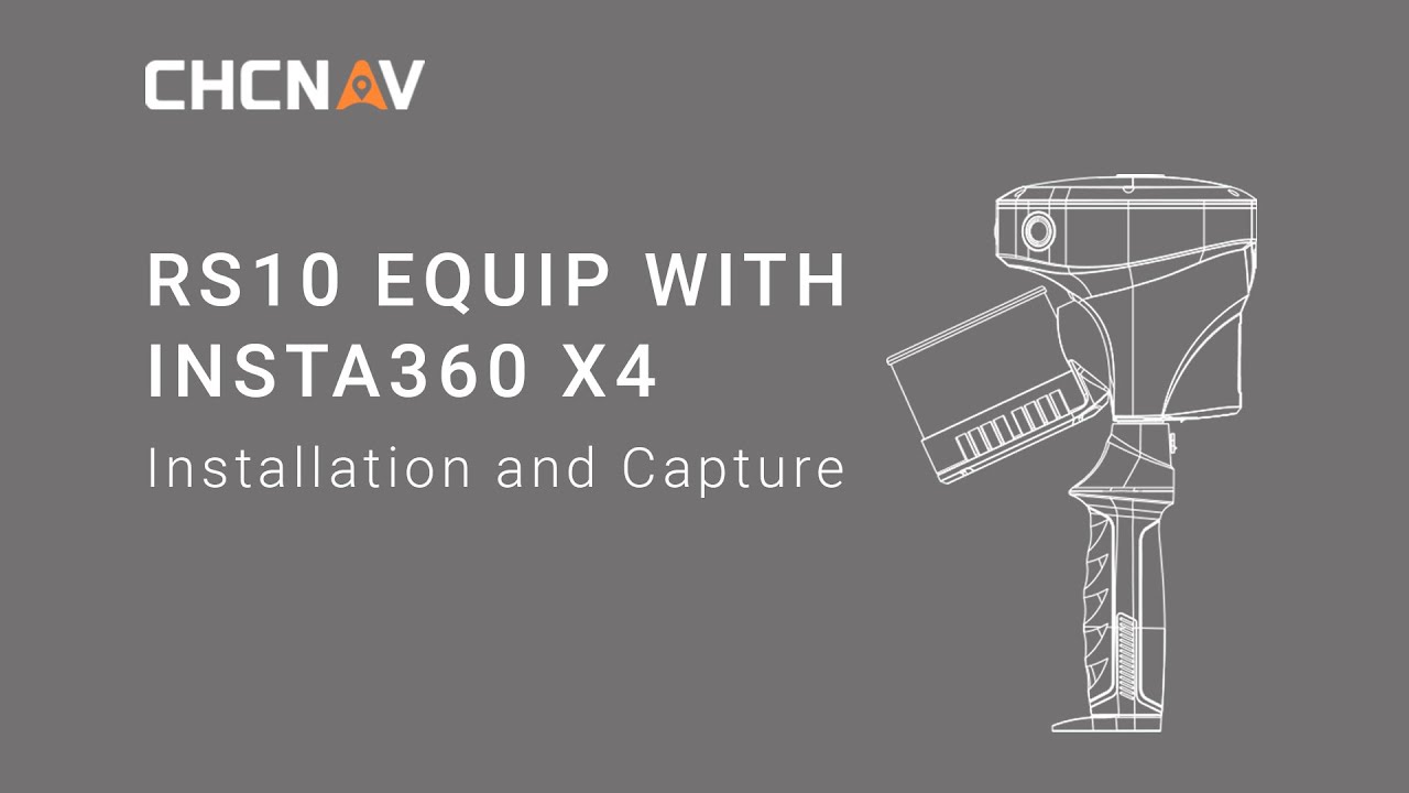 CHCNAV | RS10 and Insta360 X4 - Installation and Capture
