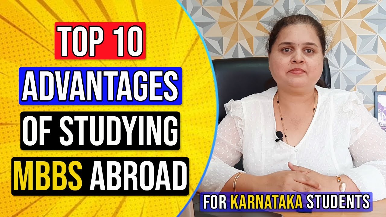 10 Advantages of Studying MBBS Abroad 2021 - World Education Centre &ndash; Kowshalya Majage