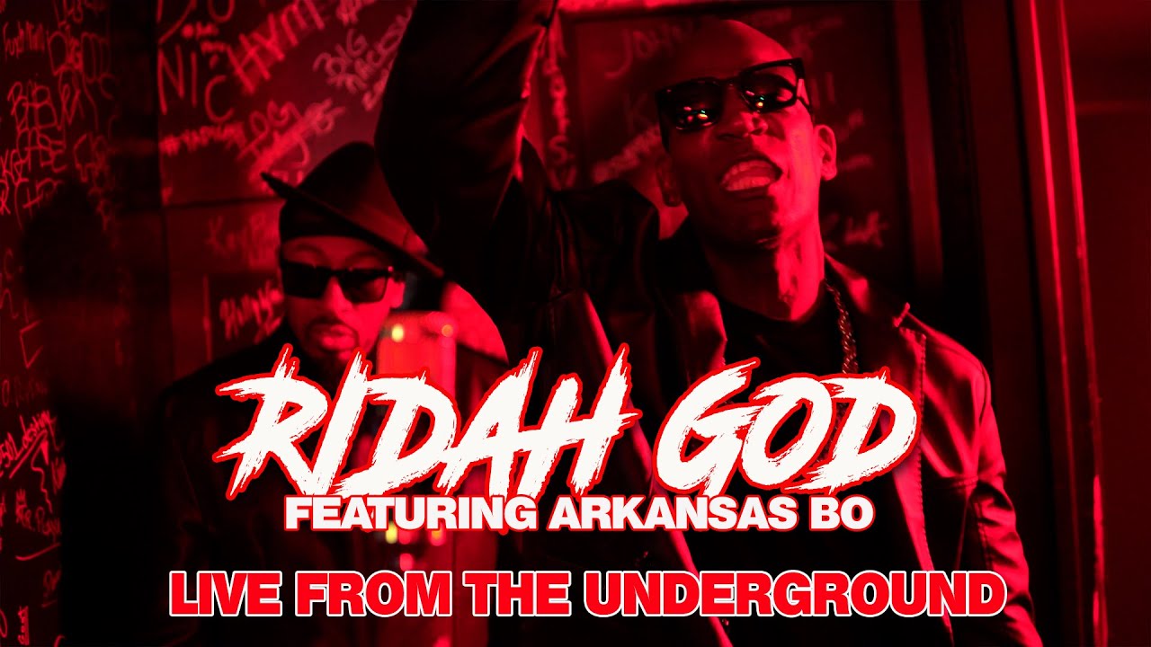 R.I.D.A.H. God x Arkansas Bo Live from the Underground live performance