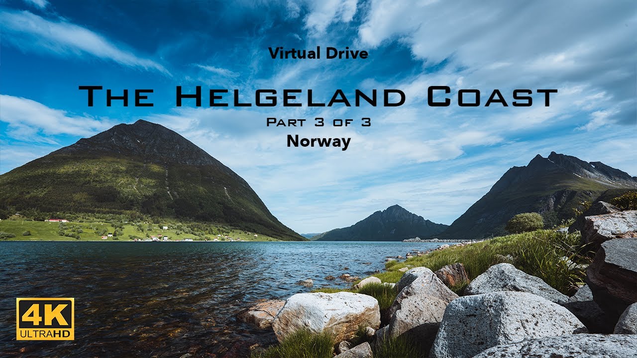 The Helgeland Coast, Norway, Part 3 of 3