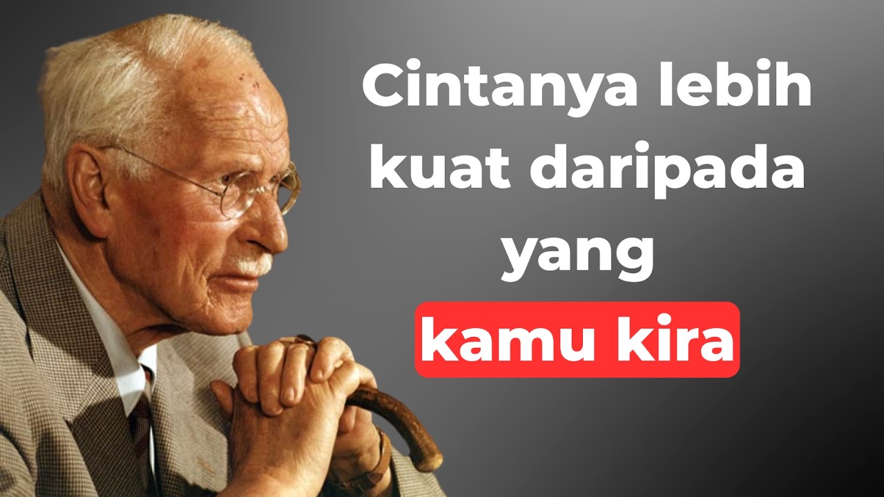 Ketika dia melakukan ini... dia jauh lebih mencintaimu daripada yang dia sadari – Carl Jung
