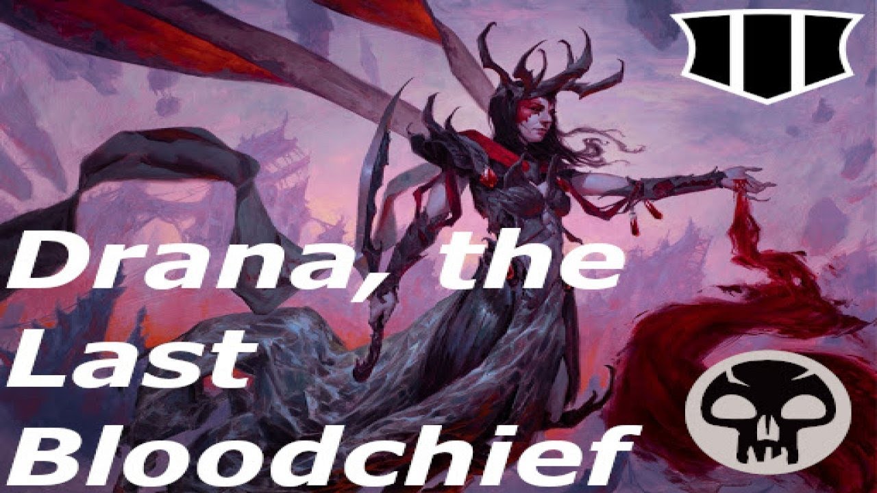 Drana, the Last Bloodchief EDH Deck Tech | Magic The Gathering: Commander Deck