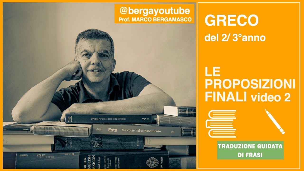 GRECO: LE PROPOSIZIONI FINALI (esercizi). Video 2.
