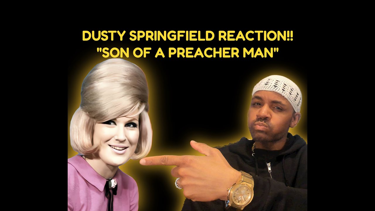 First time hearing Dusty Springfield 