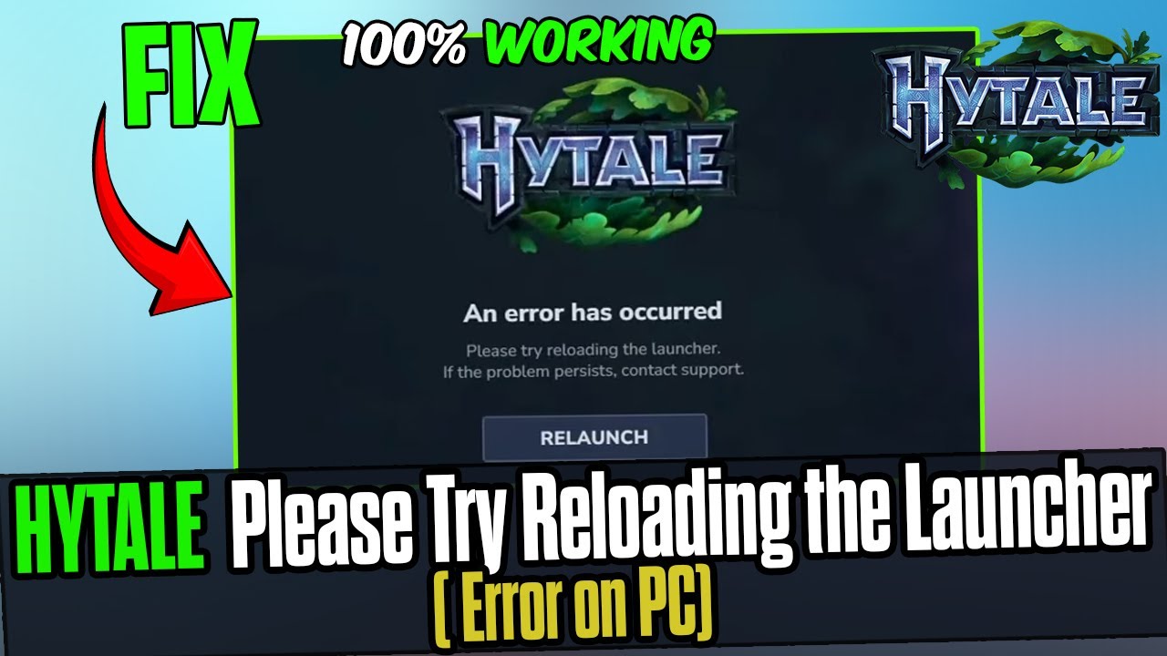 🔥 Исправлена ​​ошибка лаунчера HYTALE. Пожалуйста, попробуйте перезагрузить лаунчер.