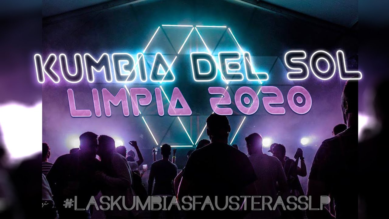KUMBIA DEL SOL - LIMPIA - 2020 FAUSTO GTZ DJ