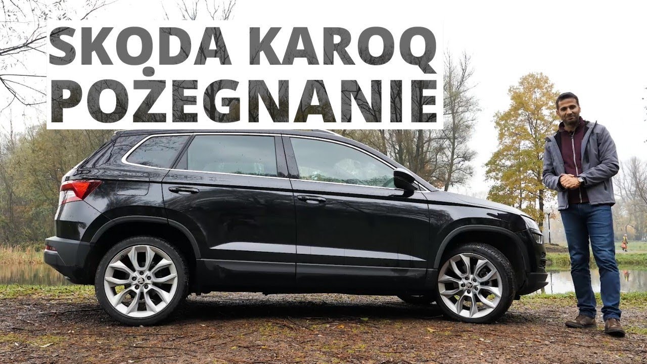 Podsumowanie 6 miesięcy testu Karoqa - najważniejsze zalety i wady