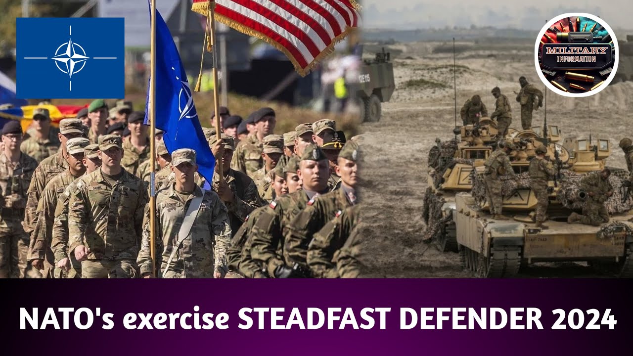 NATO&rsquo;s exercise STEADFAST DEFENDER 2024