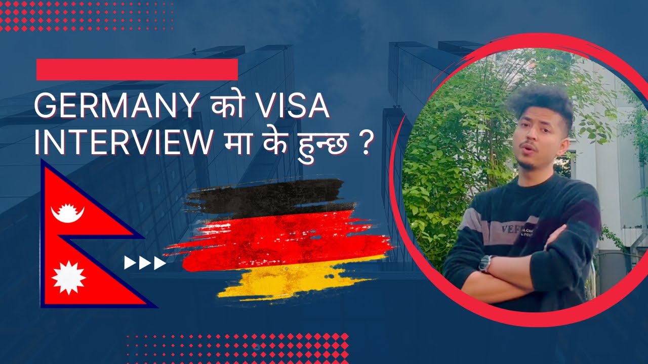 Complete VISA INTERVIEW questions breakdown for GERMANY (in NEPALI) [2024]