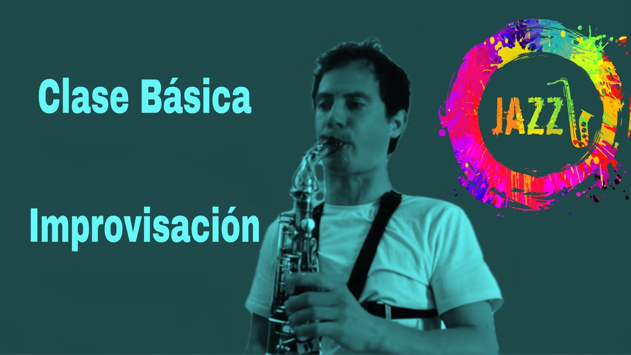 Clase Básica de improvisacion, Jazz  Para Saxofón en Vivo