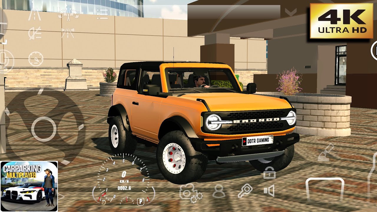Realistic Ford Bronco Gameplay - Car Parking Multiplayer 4K Ultra