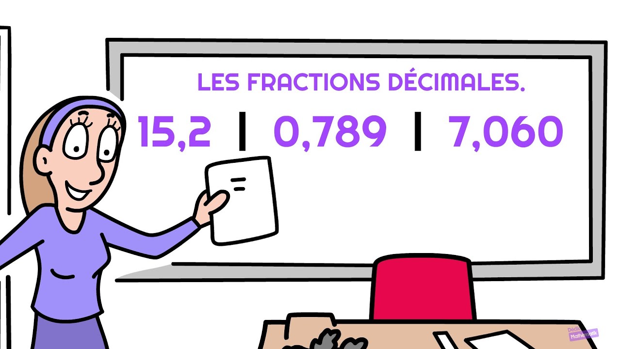Les fractions décimales enfin expliquées simplement !