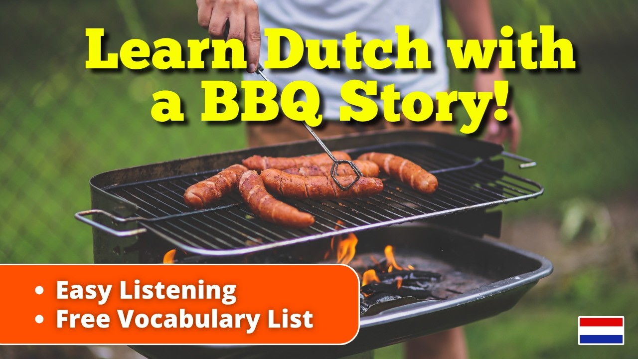 Dutch for Beginners: Grill Party Story with Free Vocabulary List