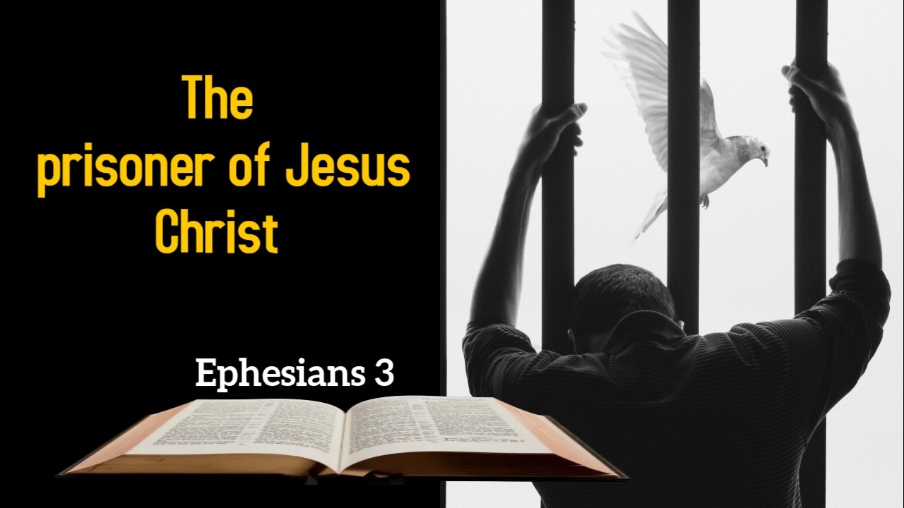 The Prisoner of Jesus Christ