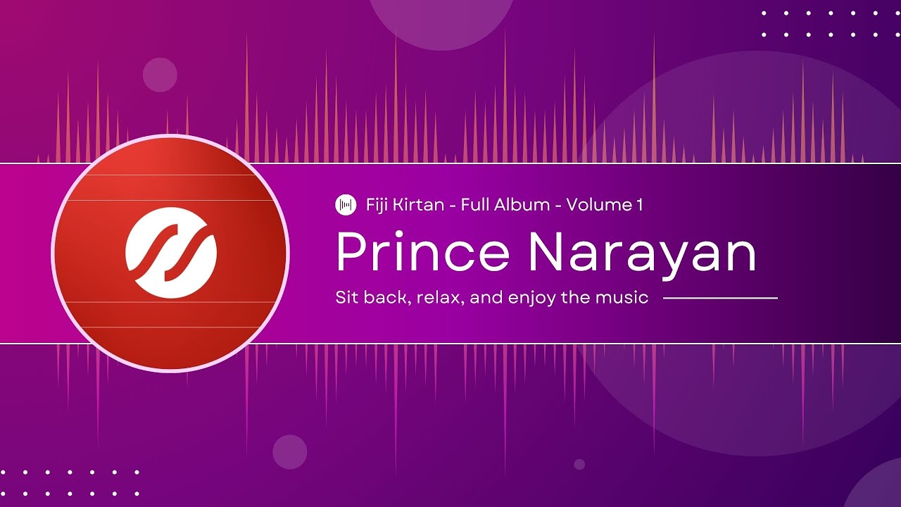 Fiji Kirtan - Prince Narayan - Volume 1
