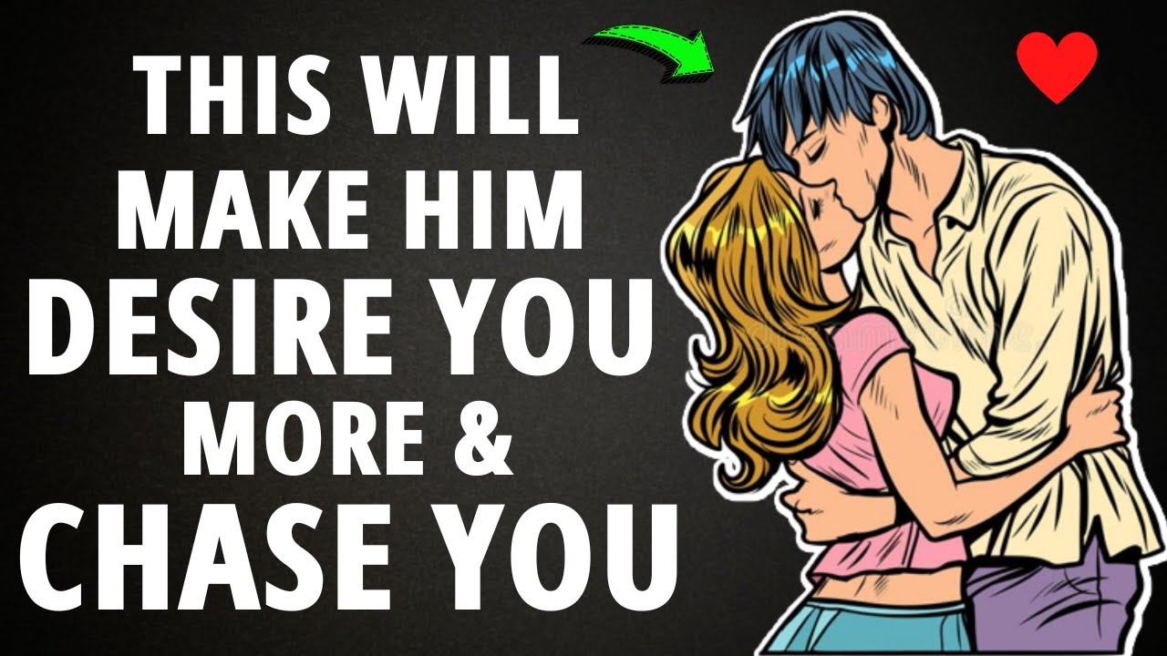 Do This And Men Will Always Chase You