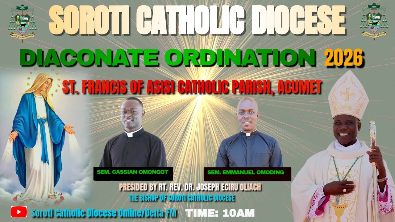 Soroti Catholic Diocese Diaconate Ordination 2026 of Sem. Cassian Omongot And Sem. Emmanuel Omoding