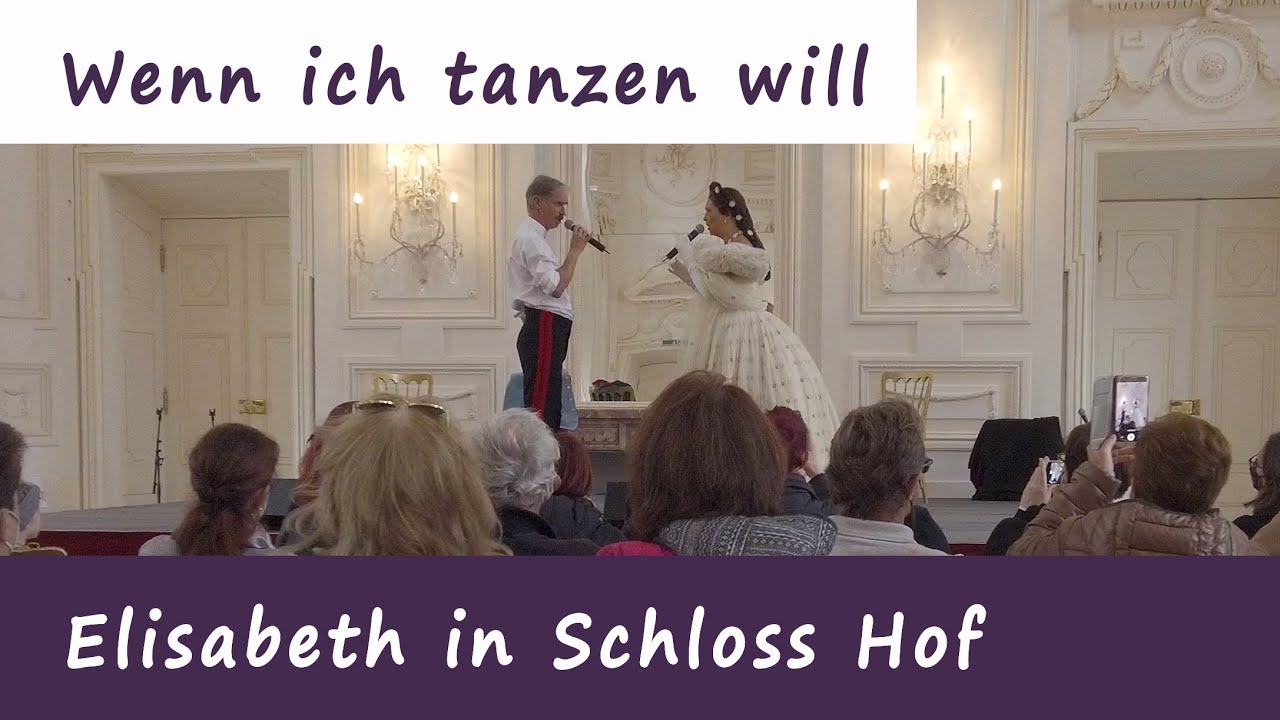 Wenn ich tanzen will - Elisabeth das Musical mit Maya Hakvoort - Schloss Hof, 2021