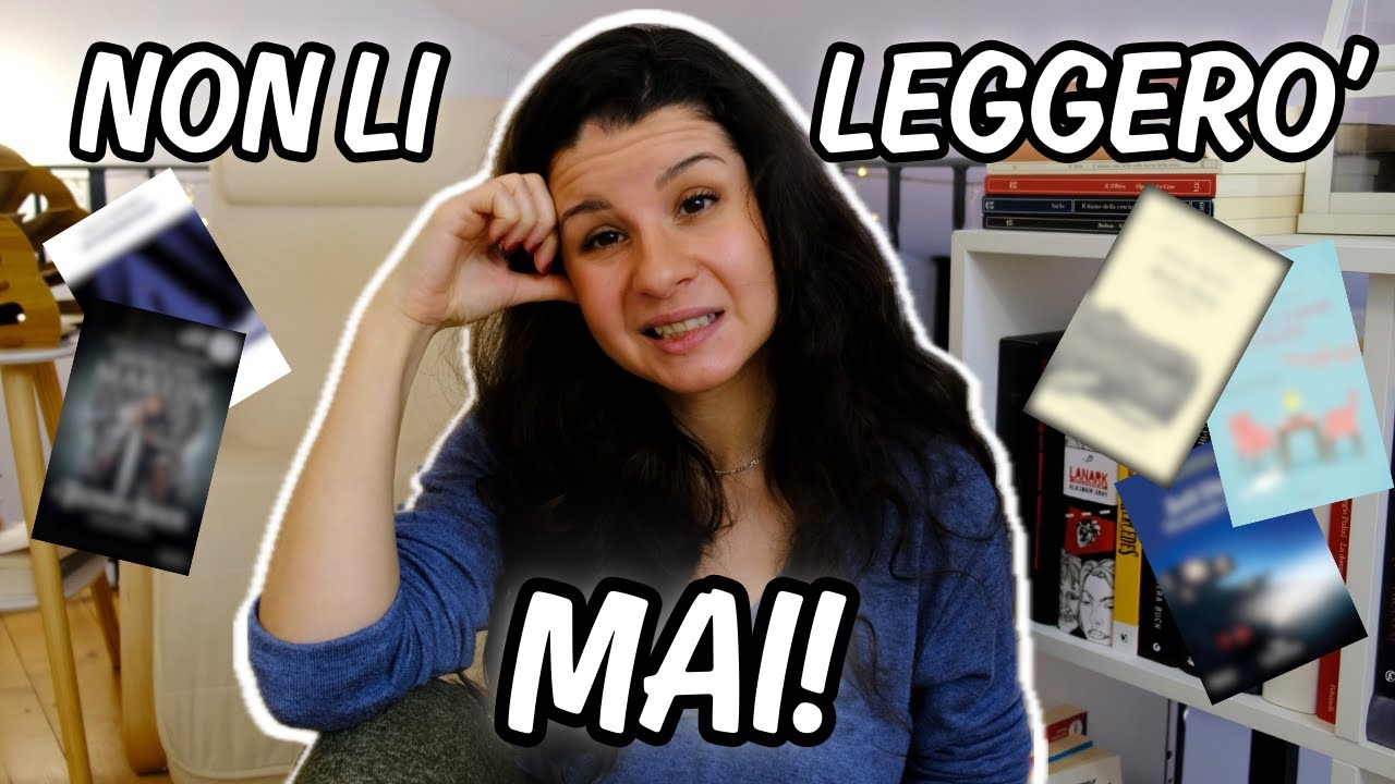 BOOKTAG - I libri 📚 che non leggerò MAI!
