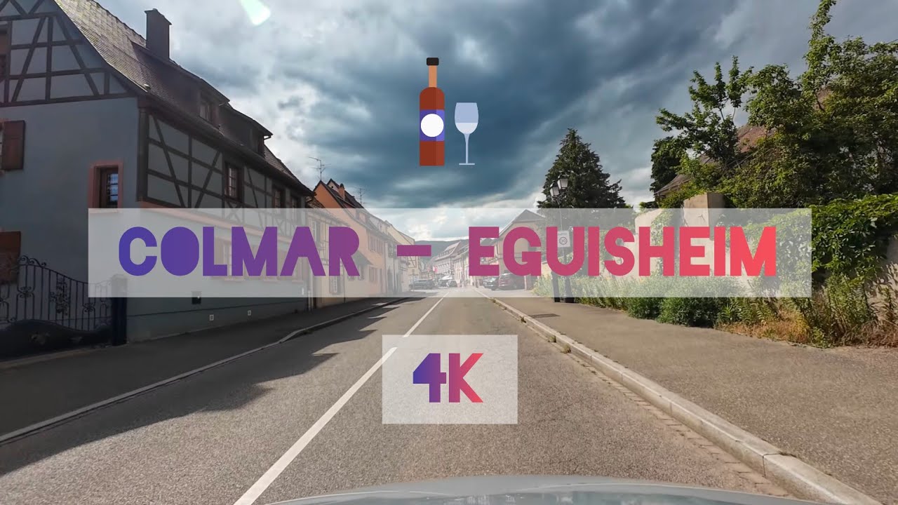 Colmar to Eguisheim Scenic Drive 🇫🇷 | Alsace Wine Route POV 4K | Mixed Weather | No Commentary