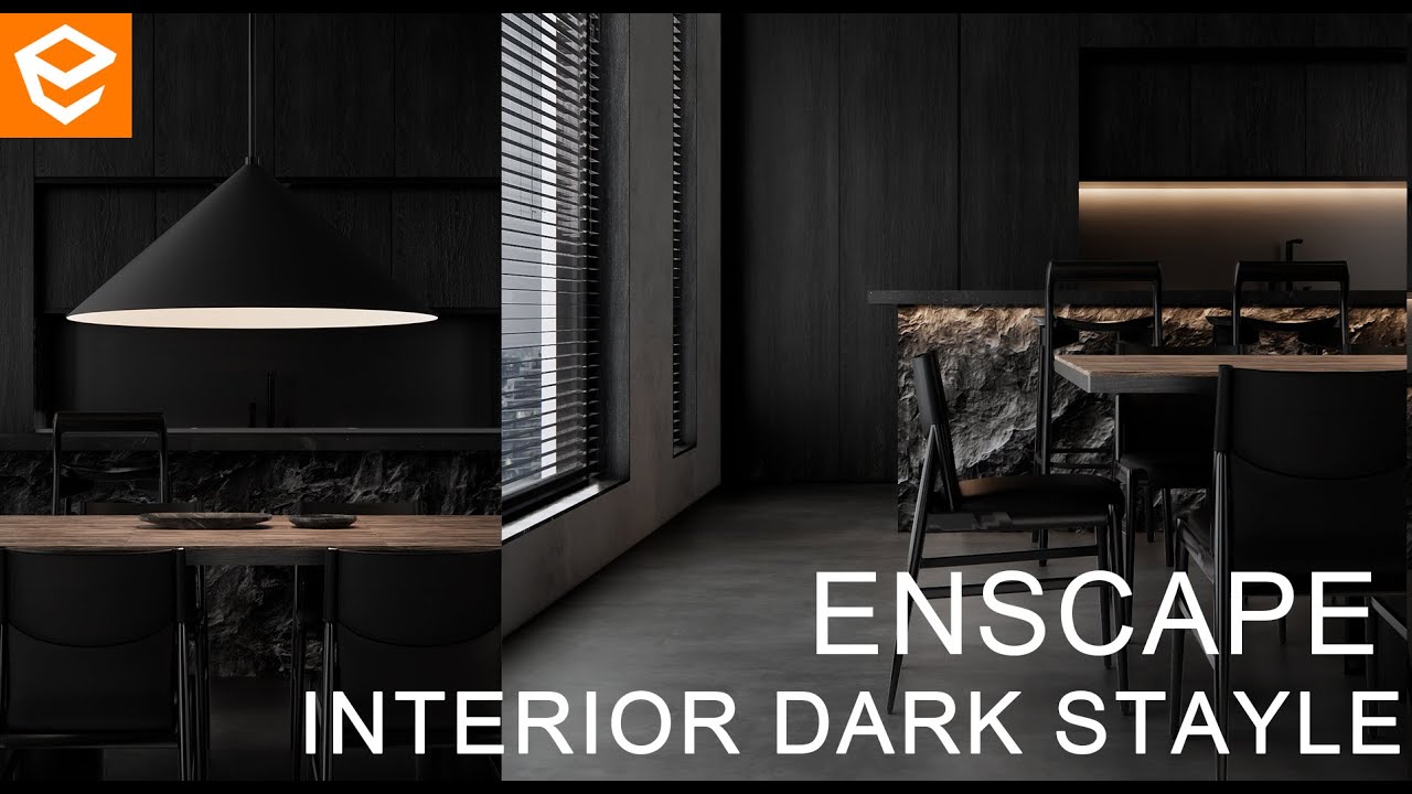TUTORIAL:  Realistic Render  | Enscape 4.1 Interior Dark style Rendering