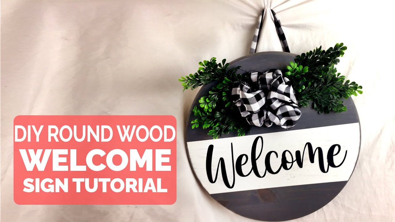 DIY Wood Round Sign  (Cricut Tutorial)  (How To Create A Welcome Sign Tutorial)
