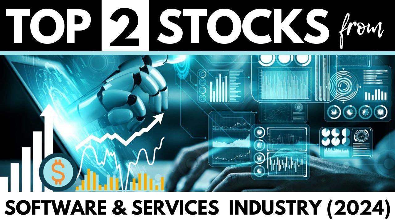 Top 2 Stocks to pick from Internet-Software & Services industry in 2024 | Best software stocks 2024