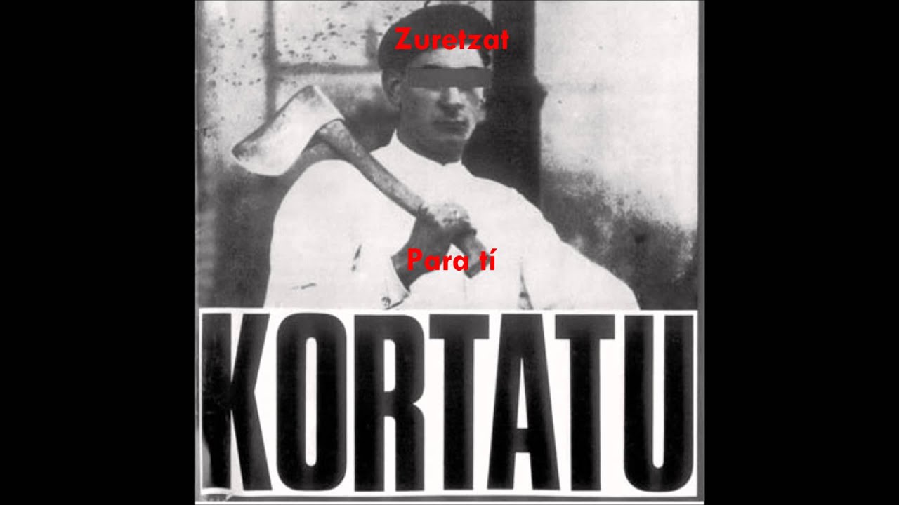 Kortatu - Zu Atrapatu Arte (Subtitulado Español)