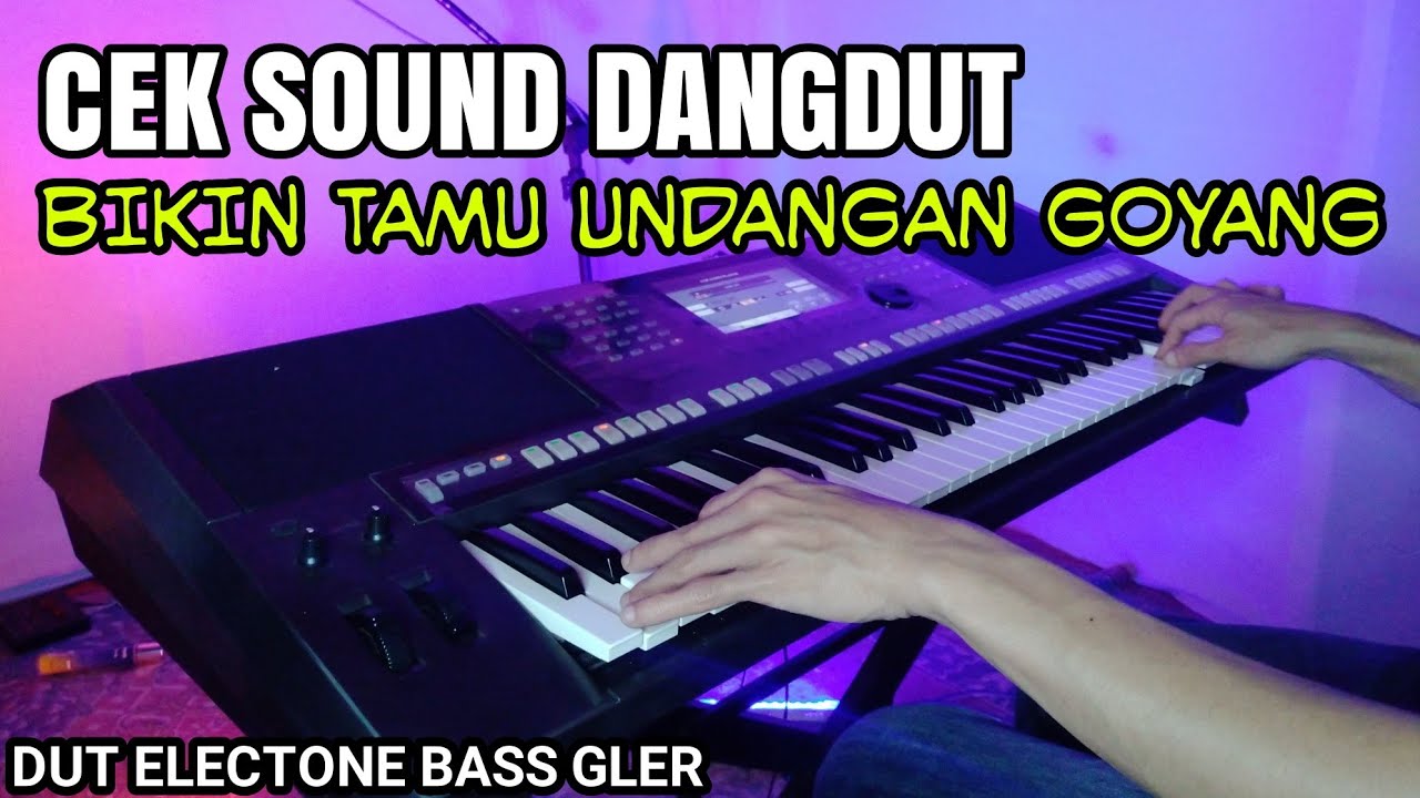 Cek Sound Dangdut Electone || Bikin tamu Undangan Goyang #1