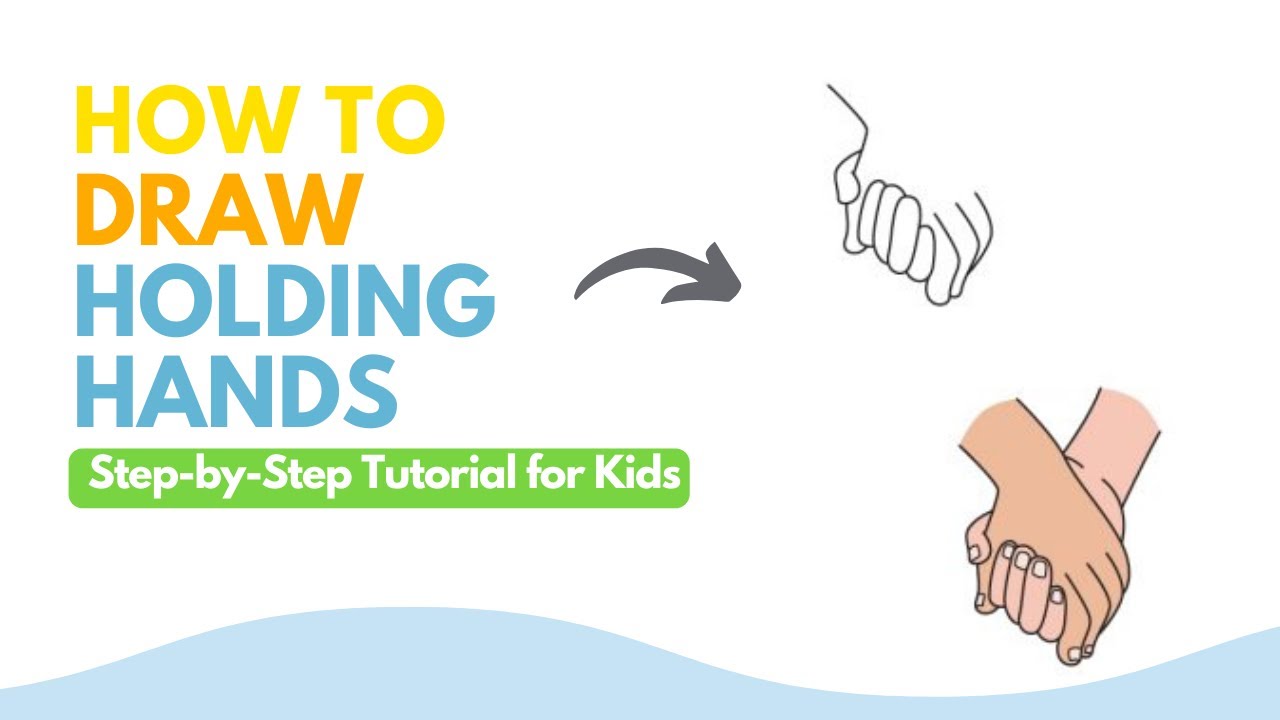 How to Draw Holding Hands – Easy Step by Step Art for Beginners