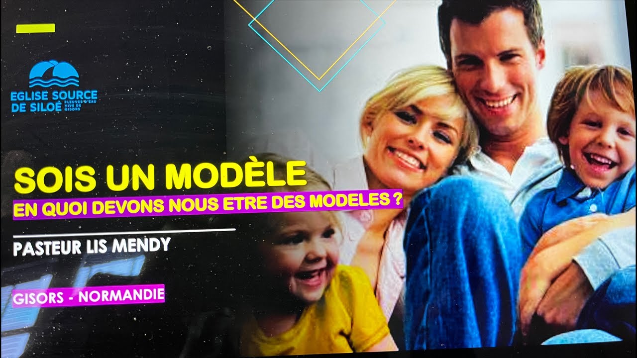 SOIS UN MODÈLE. En quoi? Pasteur Lis Mendy. Culte 01.02.2026. Gisors-Normandie-IDF