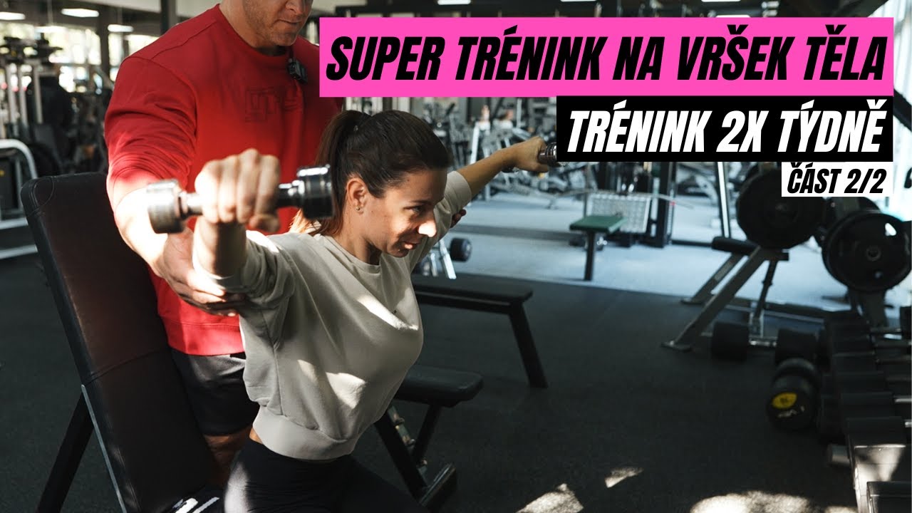 TRÉNINK PRO HOLKY 2/2 ▷ Vršek těla. Nejlepší cviky pro pevné tělo a zdravá nebolavá záda.