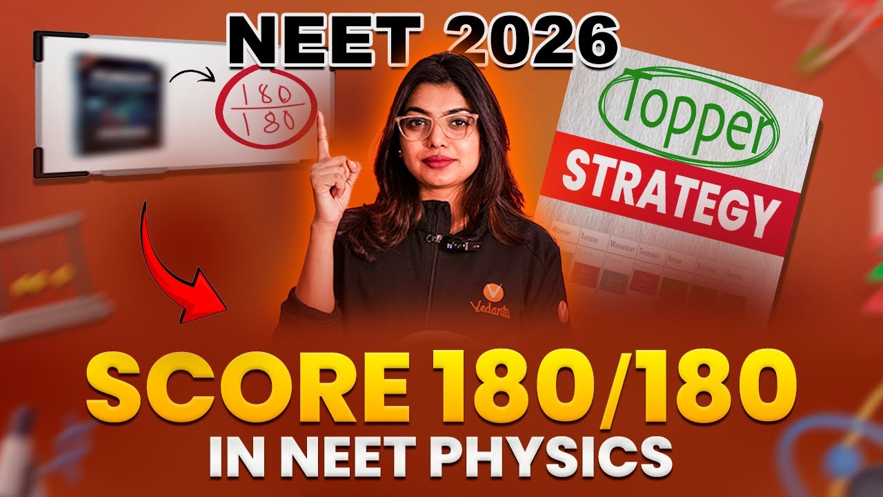 NEET 2026: How to Score 180/180 in Physics 🩺 Gopika Ma&rsquo;am