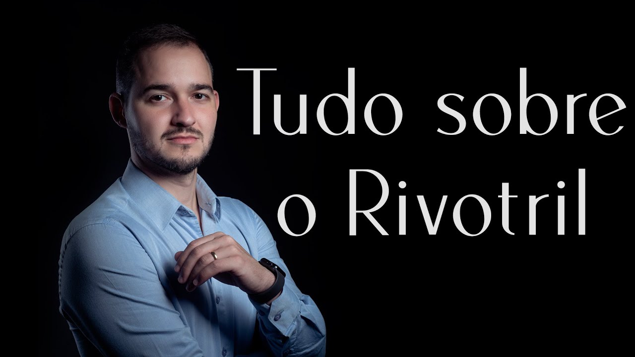 Tudo sobre o Rivotril