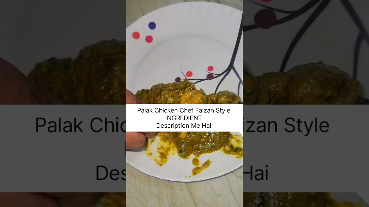 Palak Chicken Recipe | Healthy & Tasty Restaurant Style | Chef Faizan 