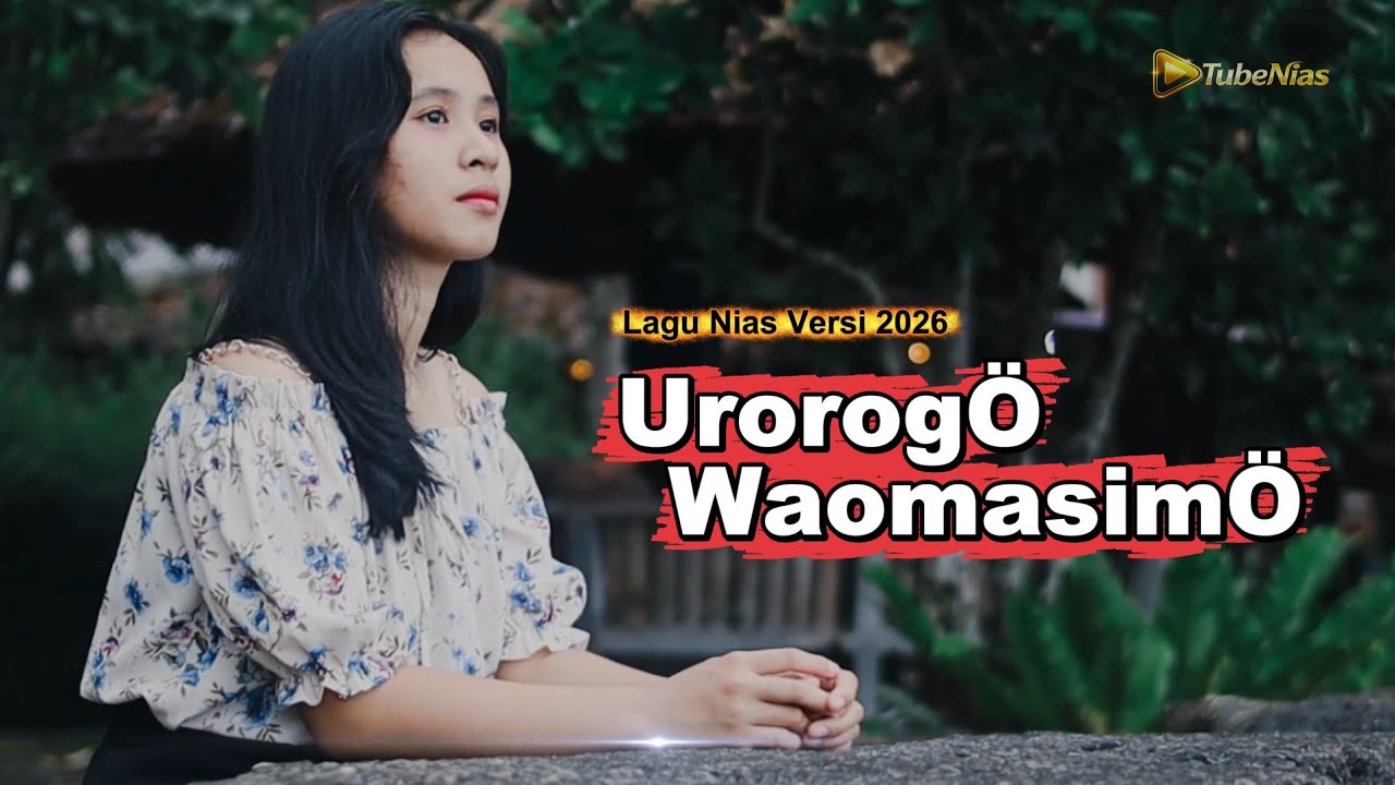 Lagu Nias Modern 2026 - Urorogo Waomasimo | Style Pop Nias Terbaru