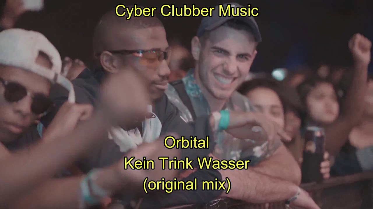 Orbital - Kein Trink Wasser (original mix)