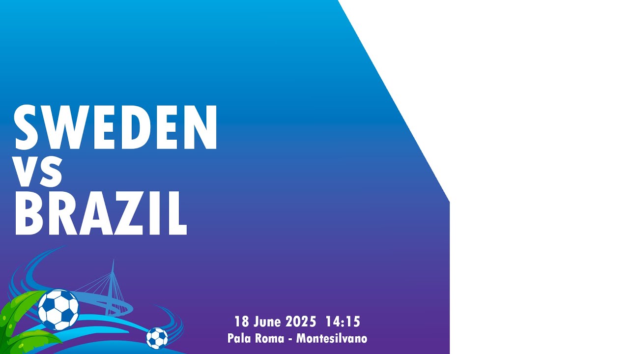 SWEDEN - BRAZIL | h.14:15 | WDFC FUTSAL 2025 GROUP B MEN MATCH 22 | HALL 1 PALAROMA