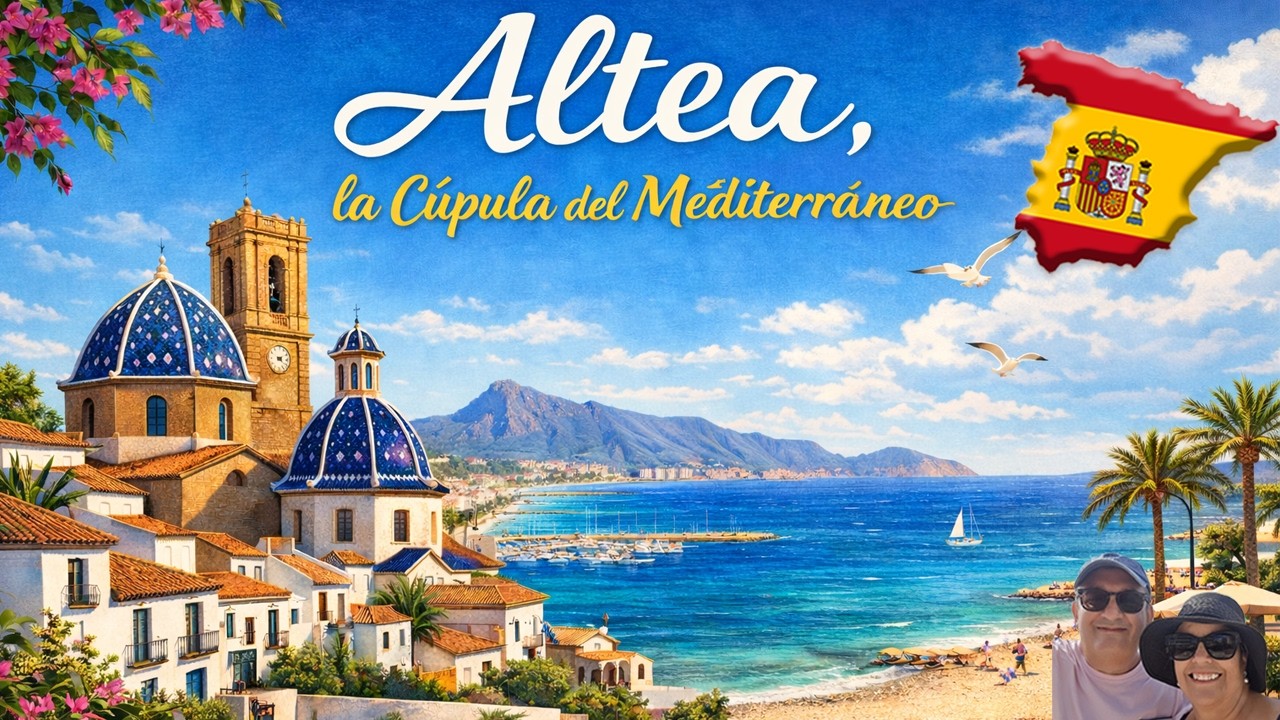 Altea: La cúpula del Mediterráneo