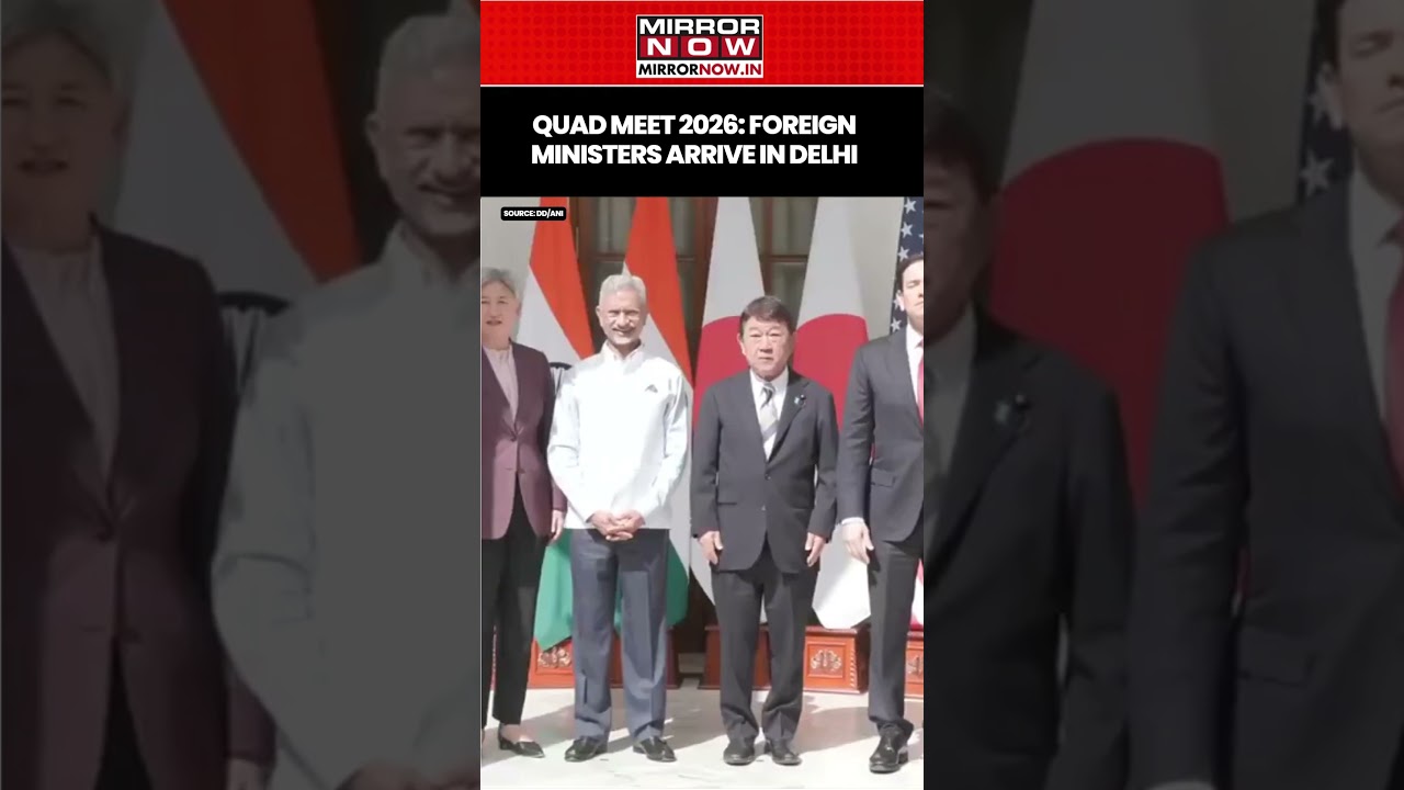 Quad Meeting 2026: Foreign Ministers Arrive In Delhi For Summit #shorts