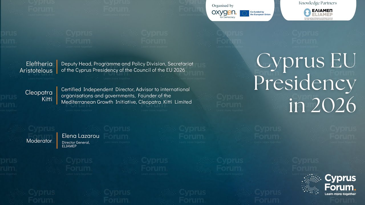 Cyprus Forum 2025 | Cyprus EU Presidency in 2026