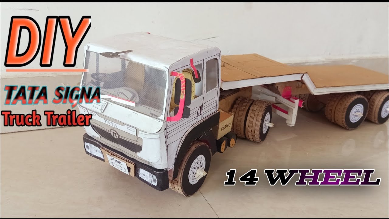 How To Make 14 Wheel TATA Signa Truck Trailer||Cardboard ka Truck trailer||